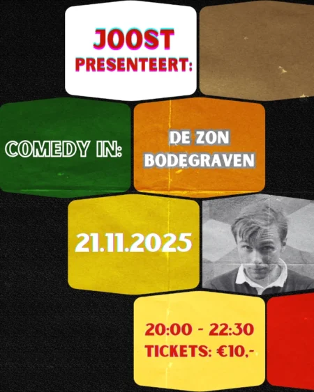 Joost Presenteert: Comedy in De Zon Bodegraven!